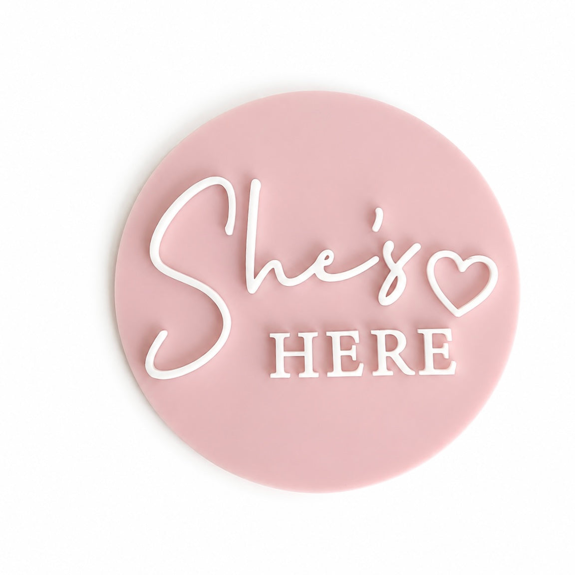 She's Here Announcement Disc